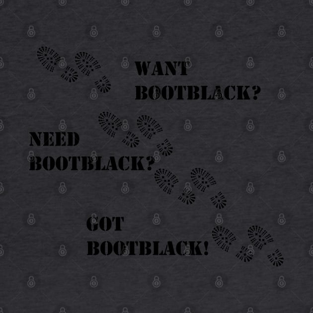 Want/Need/Got Bootblack by ToriJones